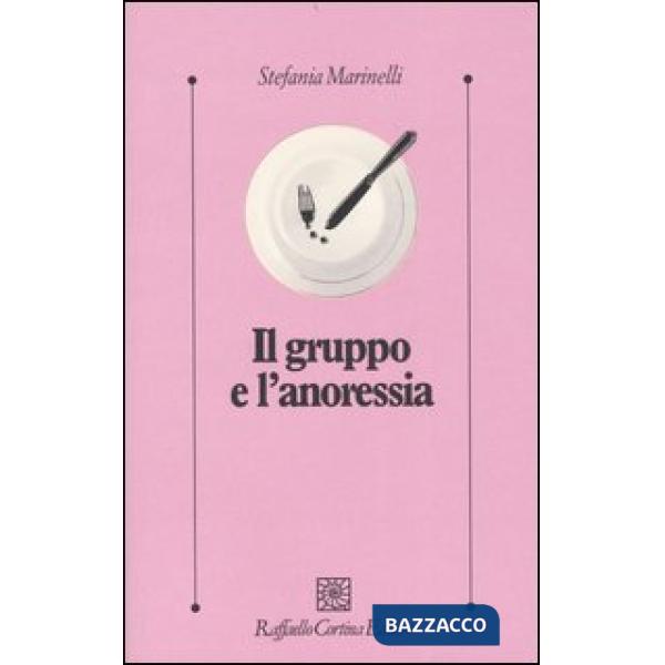 Gruppo e l'anoressia (Il)