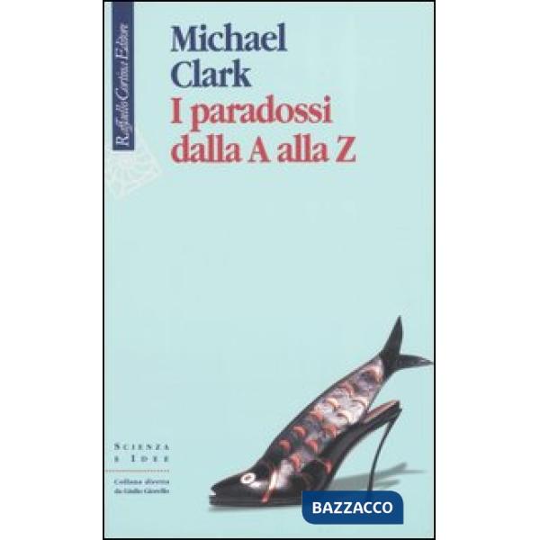 Paradossi dalla A alla Z (I)