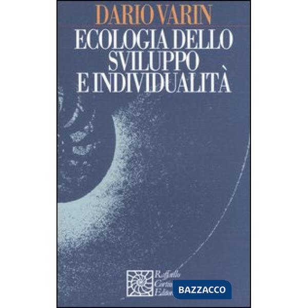 Ecologia dello sviluppo e individualità