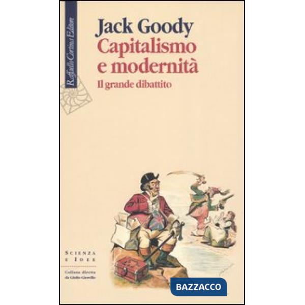 Capitalismo e modernità. Il grande dibattito