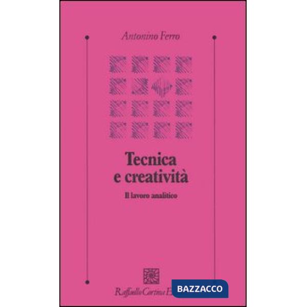 Tecnica e creatività. Il lavoro analitico