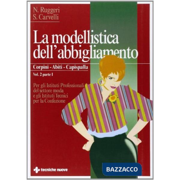 MODELLISTICA DELL'ABBIGLIAMENTO (LA) VOL. 2