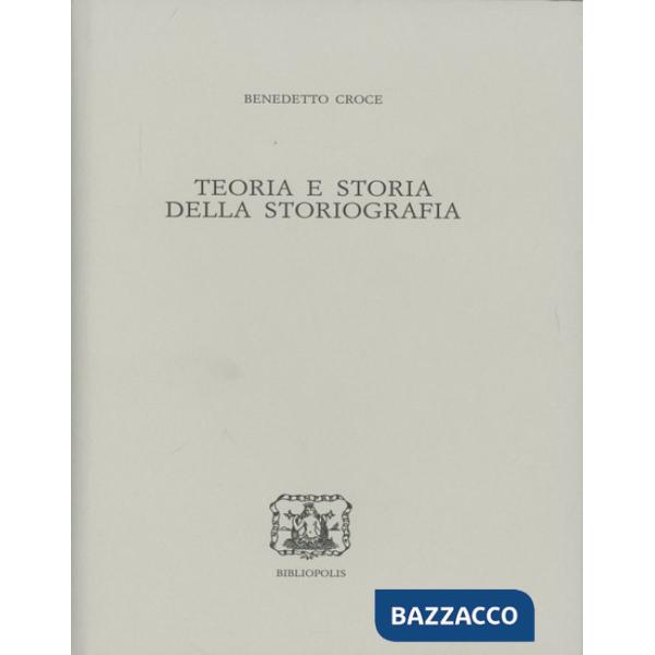 Teoria e storia della storiografia