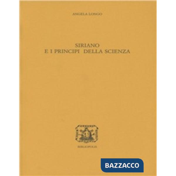 Siriano e i principi della scienza