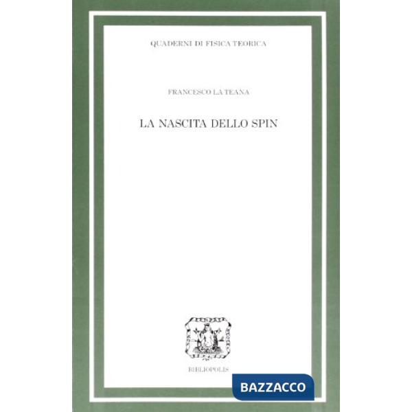 Nascita dello spin (La)