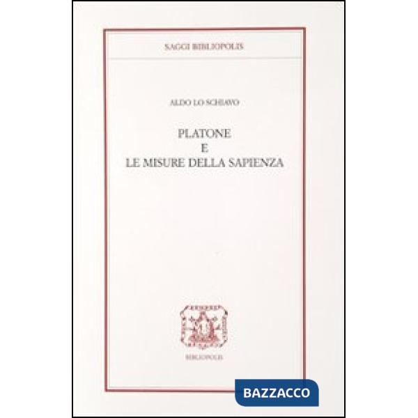 Platone e le misure della sapienza