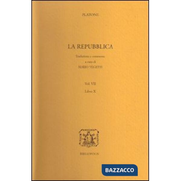 Repubblica (La). Vol. 7: Libro 10º