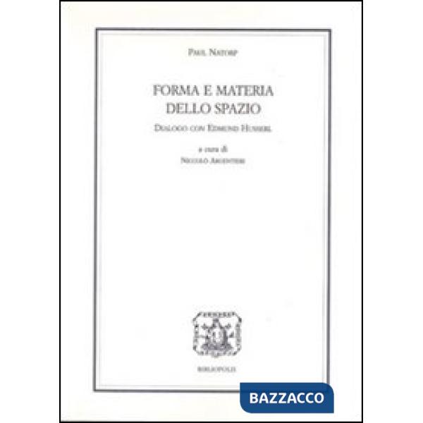 Forme e materia dello spazio. Dialogo con Edmund Husserl
