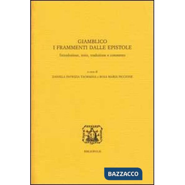 Giamblico. I frammenti dalle epistole. Ediz. multilingue