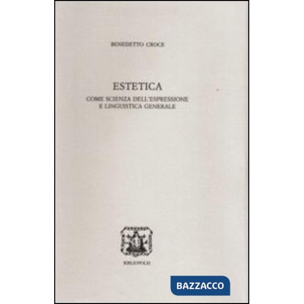 Estetica come scienza dell'espressione e linguistica generale