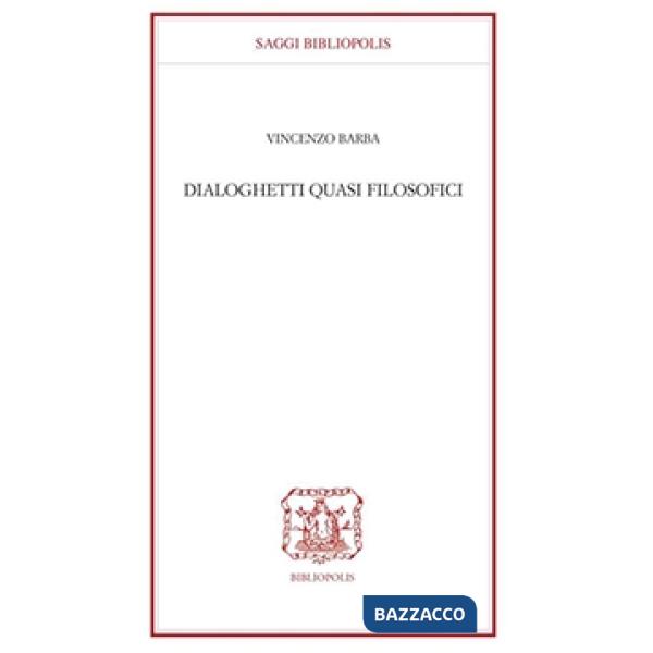 Dialoghetti quasi filosofici