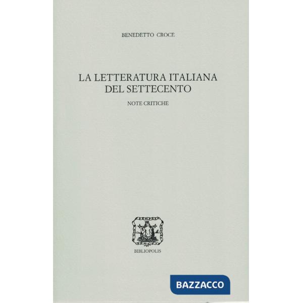 Letteratura italiana del Settecento. Note critiche (La)
