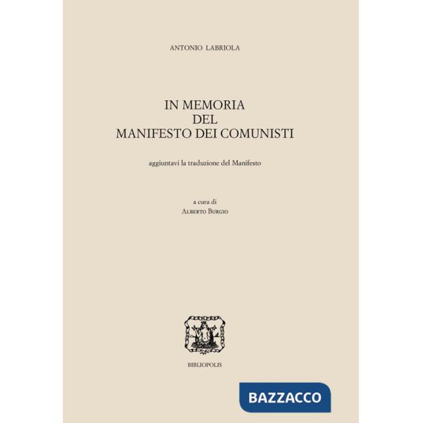 In memoria del Manifesto dei comunisti. Aggiuntavi la traduzione del Manifesto