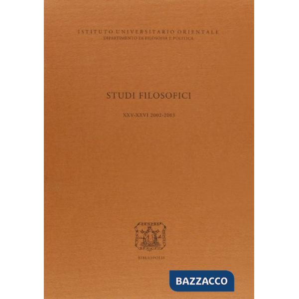 Studi filosofici XXV-XXXVI 2002/2003