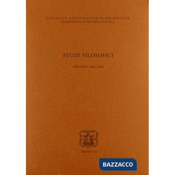 Studi filosofici XXV-XXVI 2002/2003