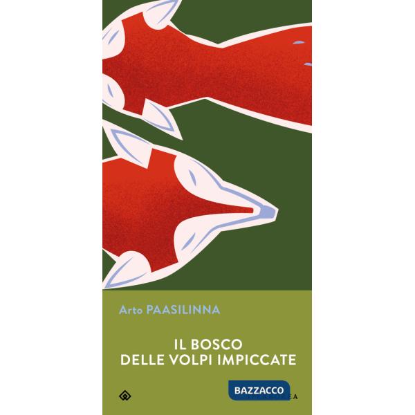 Bosco delle volpi impiccate (Il)