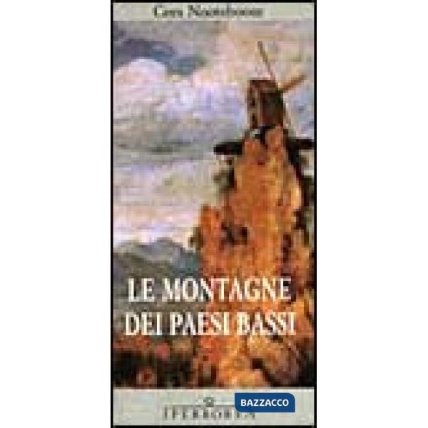 Montagne dei Paesi Bassi (Le)