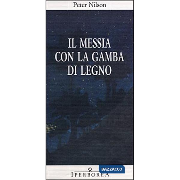 Il messia con la gamba di legno