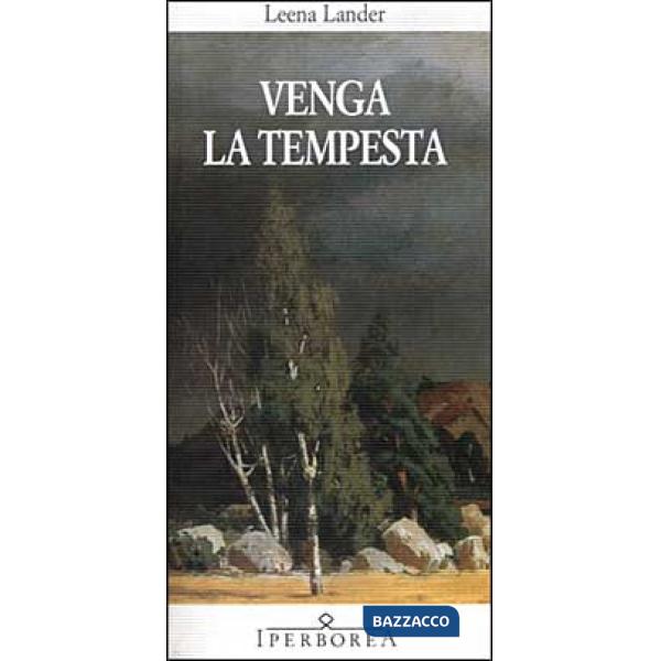 Venga la tempesta