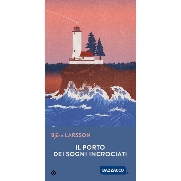 Porto dei sogni incrociati (Il)