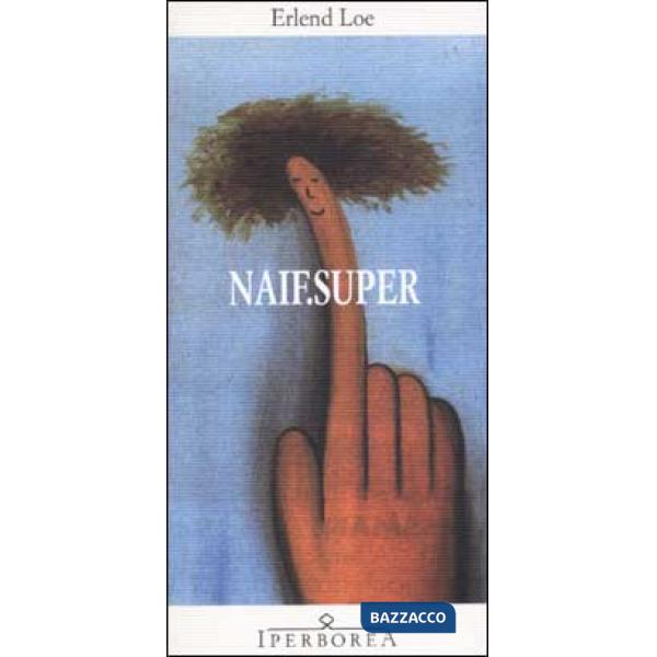 Naif.Super
