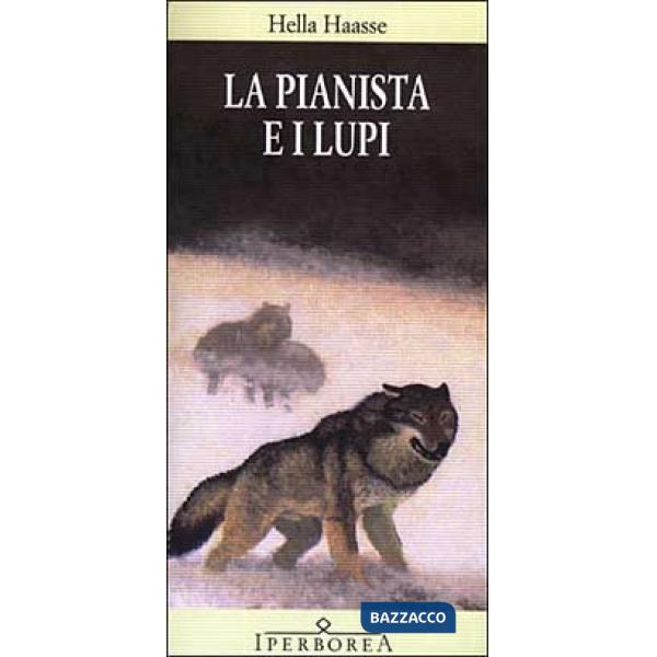 Pianista e i lupi (La)