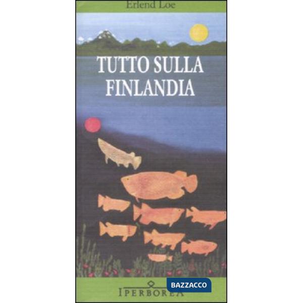 Tutto sulla Finlandia