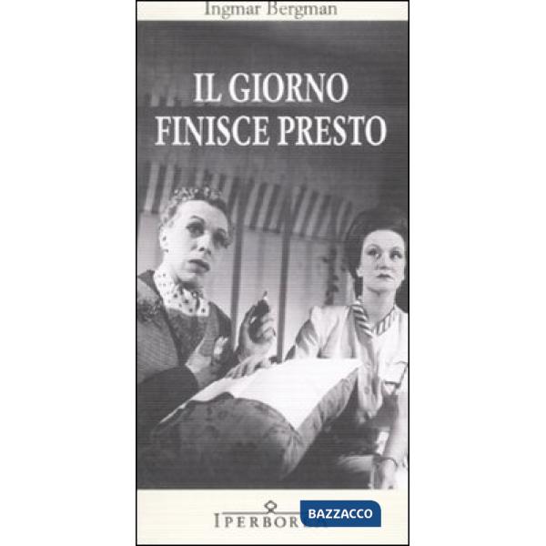 Giorno finisce presto (Il)
