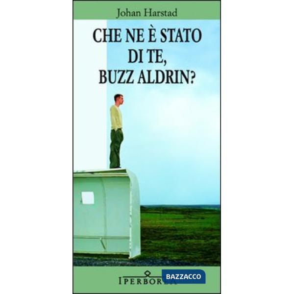 Che ne è stato di te, Buzz Aldrin?