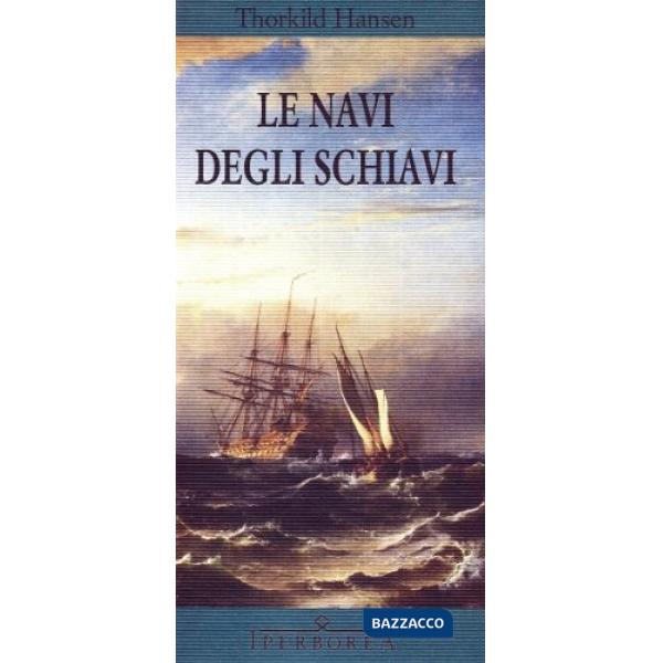 Navi degli schiavi (Le)