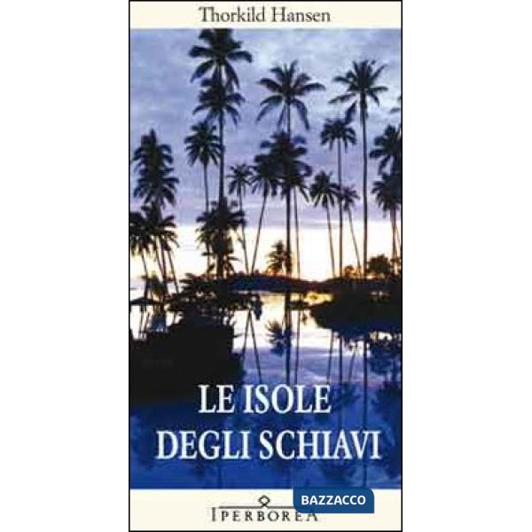 Isole degli schiavi (Le)