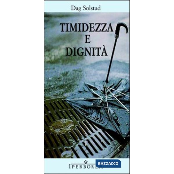 Timidezza e dignità