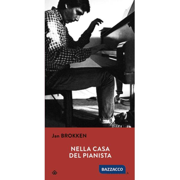 Nella casa del pianista