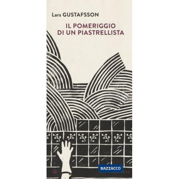 Pomeriggio di un piastrellista (Il)