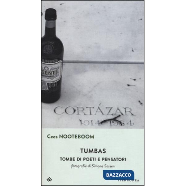 Tumbas. Tombe di poeti e pensatori