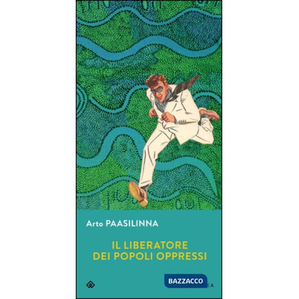 Liberatore dei popoli oppressi (Il)