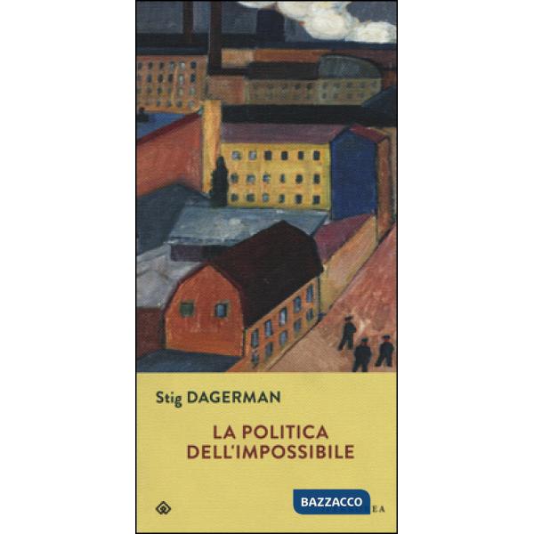 Politica dell'impossibile (La)