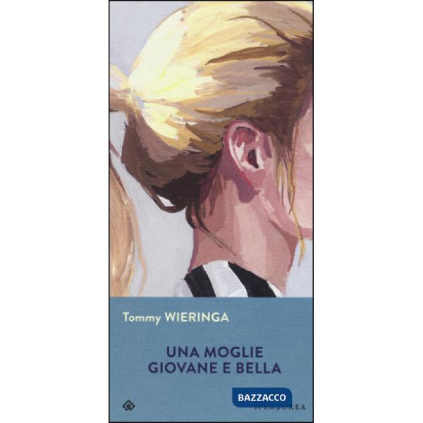 Moglie giovane e bella (Una)