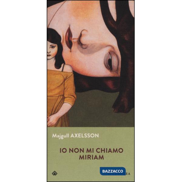 Io non mi chiamo Miriam