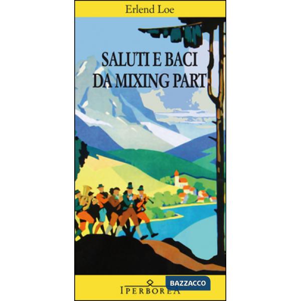 Saluti e baci da Mixing Part