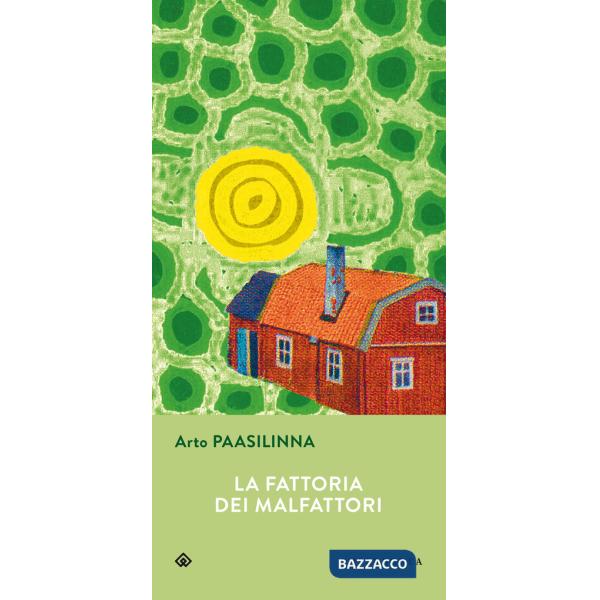 Fattoria dei malfattori (La)