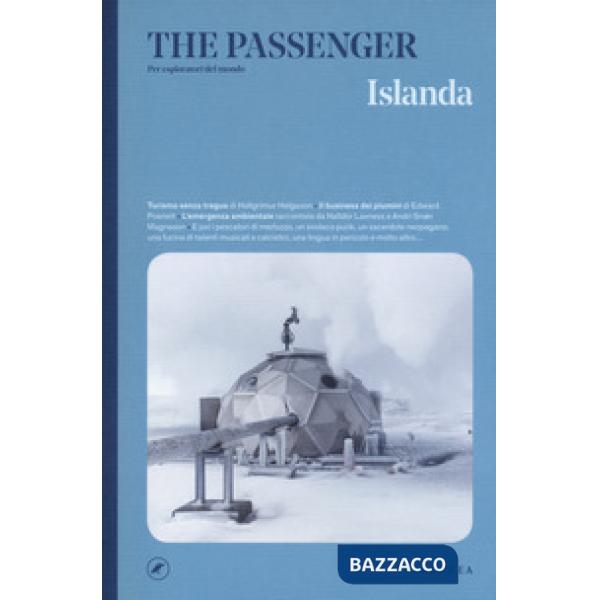 Islanda. The passenger. Per esploratori del mondo