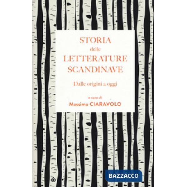 Storia delle letterature scandinave. Dalle origini a oggi
