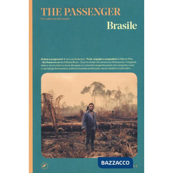 Brasile. The passenger. Per esploratori del mondo