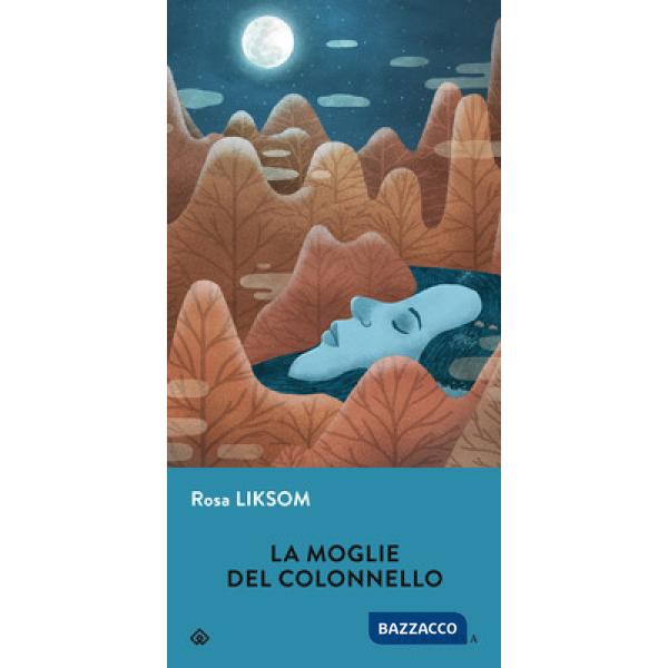 Moglie del colonnello (La)