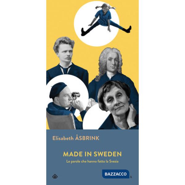 Made in Sweden. Le parole che hanno fatto la Svezia