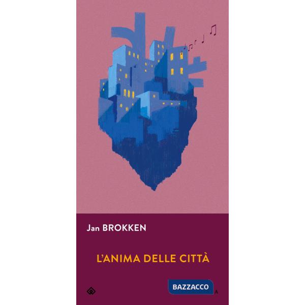 Anima delle città (L')