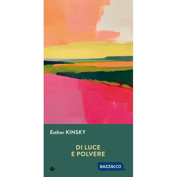 Di luce e polvere