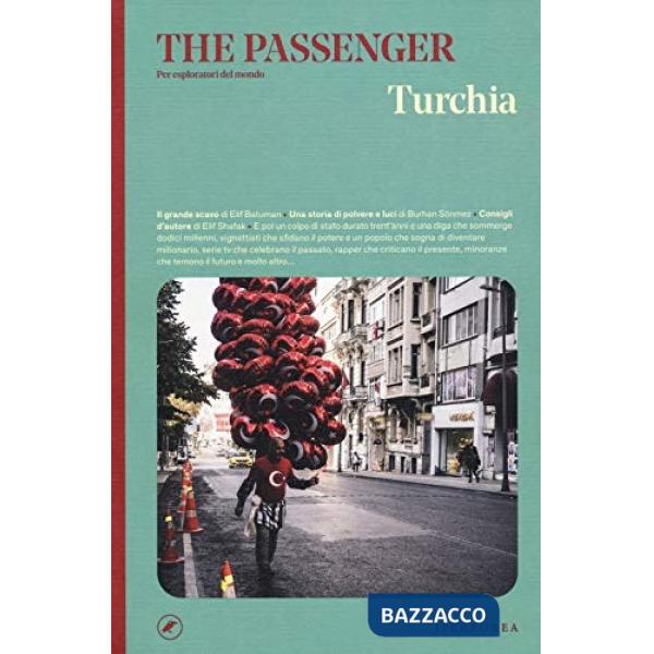 Turchia. The passenger. Per esploratori del mondo. Ediz. a colori