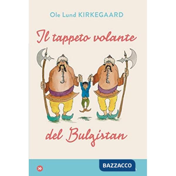 Tappeto volante del Bulgistan (Il)